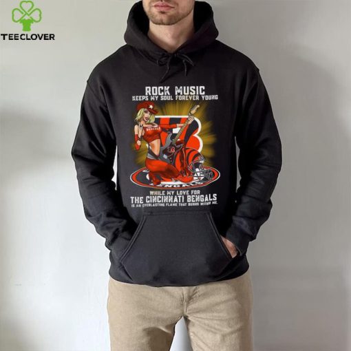 Cincinnati Bengals rock music keep my soul forever young hoodie, sweater, longsleeve, shirt v-neck, t-shirt