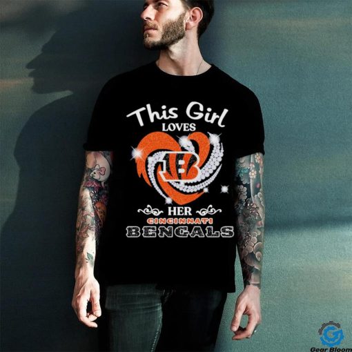 Cincinnati Bengals this girl loves football hoodie, sweater, longsleeve, shirt v-neck, t-shirt