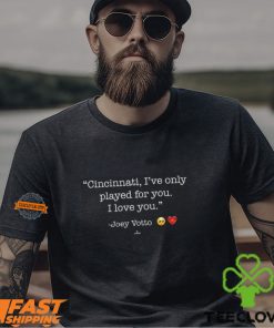 Cincinnati I only Played for you Shirt 3 Cincinnati I only Played for you Shirt