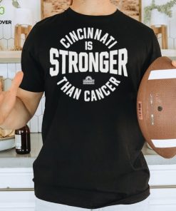 Cincinnati Is Stronger Than Cancer 2023 Shirt