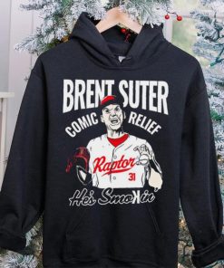 Cincinnati Reds Brent Suter 31 Comic Relief he’s smokin’ hoodie, sweater, longsleeve, shirt v-neck, t-shirt