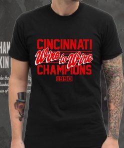 Cincinnati Wire To Wire Champions 1990 hoodie, sweater, longsleeve, shirt v-neck, t-shirt