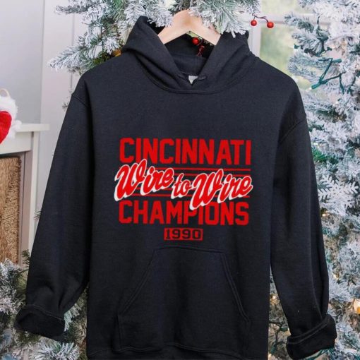 Cincinnati Wire To Wire Champions 1990 hoodie, sweater, longsleeve, shirt v-neck, t-shirt