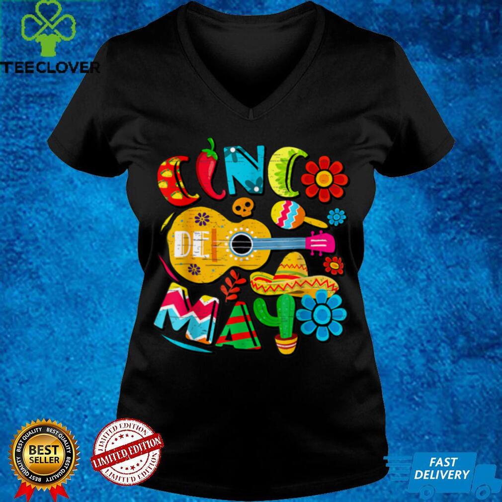 Cinco De Mayo Mexican Fiesta 5 De Mayo T Shirt Cinco De Mayo Mexican Fiesta 5 De Mayo T Shirt