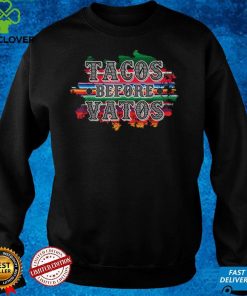 Cinco De Mayo Tacos Before Vatos Mexican Fiesta 5 De Mayo T Shirt 1 Cinco De Mayo Tacos Before Vatos Mexican Fiesta 5 De Mayo T Shirt