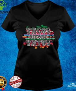Cinco De Mayo Tacos Before Vatos Mexican Fiesta 5 De Mayo T Shirt 3 Cinco De Mayo Tacos Before Vatos Mexican Fiesta 5 De Mayo T Shirt