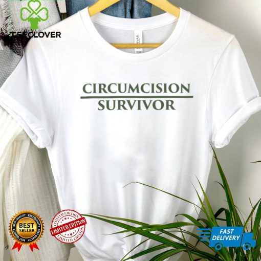 Circumcision Survivor T Shirt