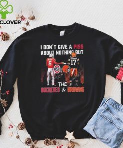 City I Don’t Give A Piss About Nothing But The Buckeyes And Browns Signatures T hoodie, sweater, longsleeve, shirt v-neck, t-shirt