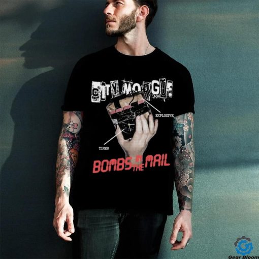 City Morgue Bombs In The Mail Shirt Unisex T Shirt