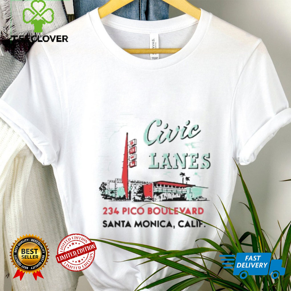 Civic Lanes 234 Pico Boulevard Santa Monica CA shirt Civic Lanes 234 Pico Boulevard Santa Monica CA shirt