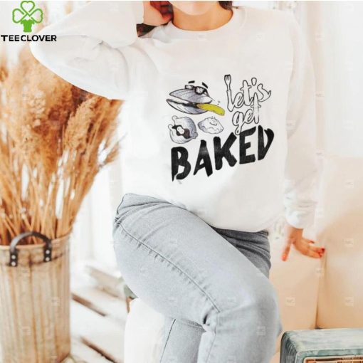 Clams Let’s Get Baked T Shirt
