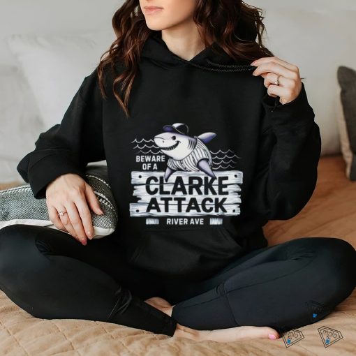 Clarke Schmidt beware of a Clarke Attack river ave hoodie, sweater, longsleeve, shirt v-neck, t-shirt