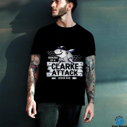 Clarke Schmidt beware of a Clarke Attack river ave hoodie, sweater, longsleeve, shirt v-neck, t-shirt