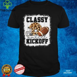 Classy Until Kickoff American Football Girl Game Day Vibes T Shirt