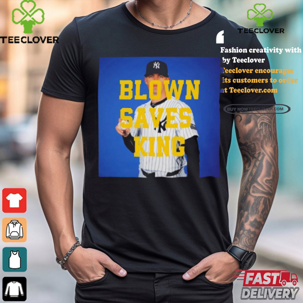 Clay Holmes New York Yankees Blown saves King shirt Clay Holmes New York Yankees Blown saves King shirt