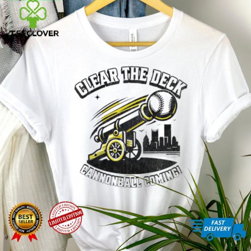 Clear the deck cannonball coming skyline shirt