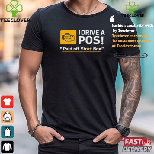 Cleetus McFarland Cleetus I Drive A POS Shirt
