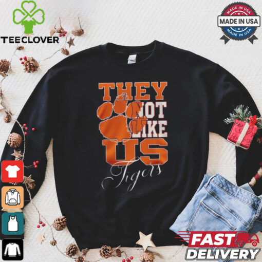 Clemson Tigers They Not Like Us Tigers Fan 2024 hoodie, sweater, longsleeve, shirt v-neck, t-shirt