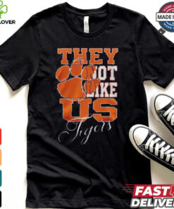 Clemson Tigers They Not Like Us Tigers Fan 2024 hoodie, sweater, longsleeve, shirt v-neck, t-shirt