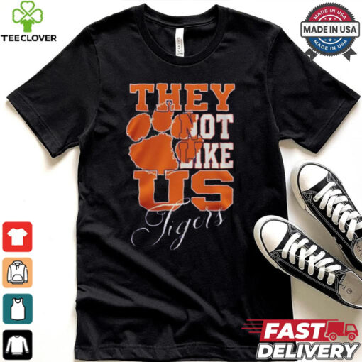 Clemson Tigers They Not Like Us Tigers Fan 2024 hoodie, sweater, longsleeve, shirt v-neck, t-shirt