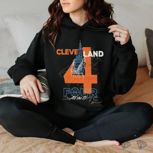 Cleveland 4 Women’s Basketball Four All The Glory hoodie, sweater, longsleeve, shirt v-neck, t-shirt