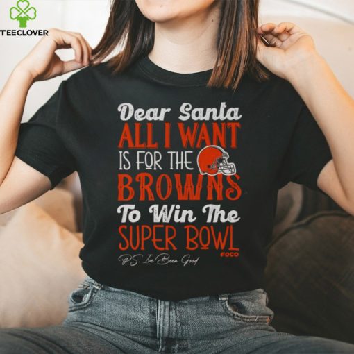 Cleveland Browns All I Want To Win The Super BOWL T Shirt