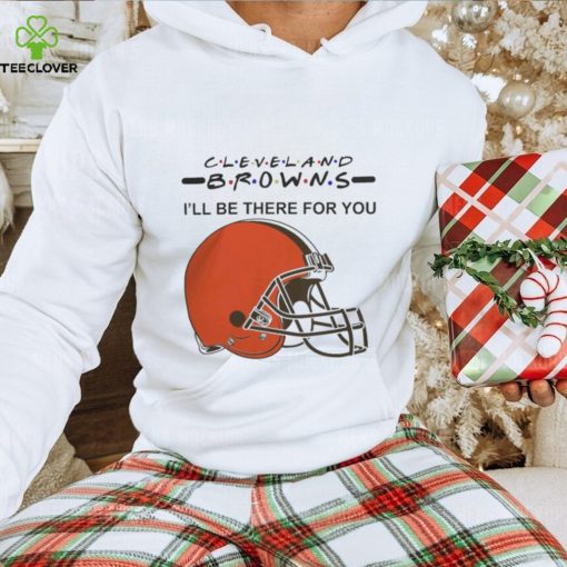 Cleveland Browns Nfl I’ll Be There For You Logo T Shirt