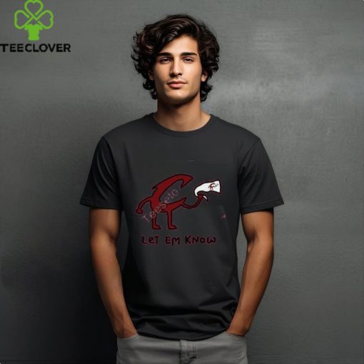 Cleveland Cavaliers Let Em Know shirt