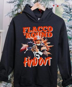 Cleveland Football Joe Flacco Browns flacco ’round find out shirt