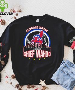 Cleveland Indians and Chief Wahoo t hoodie, sweater, longsleeve, shirt v-neck, t-shirt