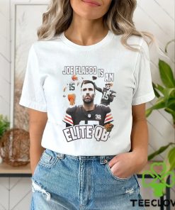 Cleveland Joe Flacco Is An Elite Qb Shirt