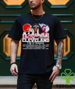 Cleveland Sports Teams 2024 City Of Champions shirt