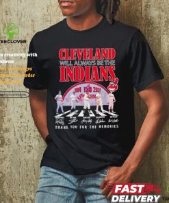 Cleveland will always be the Indians Cleveland Indians players abbey road thank you for the memories signature shirt