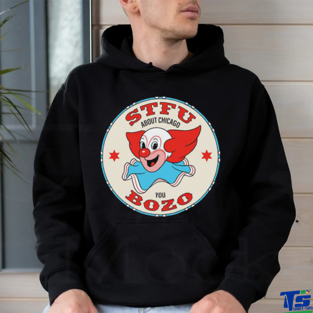 Clown STFU about Chicago you Bozo logo shirt