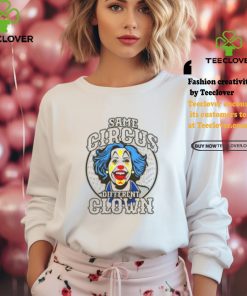 Clown World Store Same Circus Different Clown Shirt