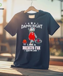 Clutch mascot damn right I am a Rockets fan win or lose shirt