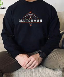 Clutchman Baltimore Orioles Farm To Fame Shirt