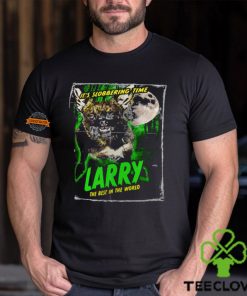 Cm Punk Larry It’s Slobbering Time T Shirt