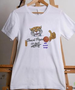 Coach Pope Is Our Hope Kentucky Wildcats Basketball shirt