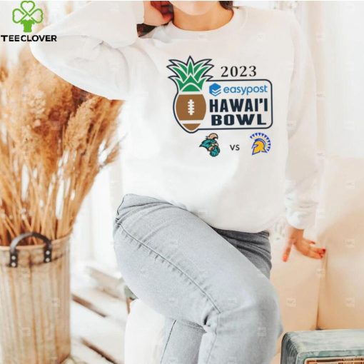 Coastal Carolina vs San Jose State 2023 Hawai’i Bowl hoodie, sweater, longsleeve, shirt v-neck, t-shirt