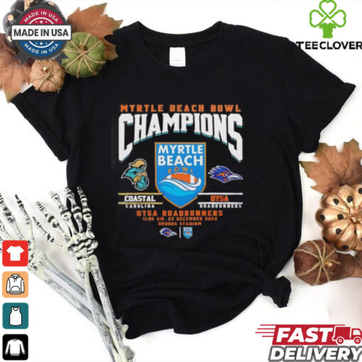 Coastal Carolina vs UTSA Roadrunners 2024 Myrtle Beach Bowl Champions shirt