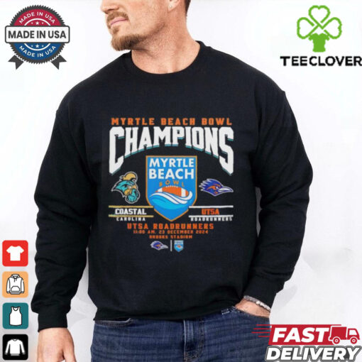Coastal Carolina vs UTSA Roadrunners 2024 Myrtle Beach Bowl Champions shirt