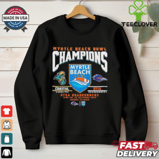 Coastal Carolina vs UTSA Roadrunners 2024 Myrtle Beach Bowl Champions shirt