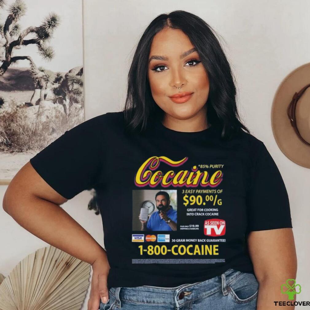 Cocaine Infomercial 3 Easy Payment of Shirt Cocaine Infomercial 3 Easy Payment of Shirt