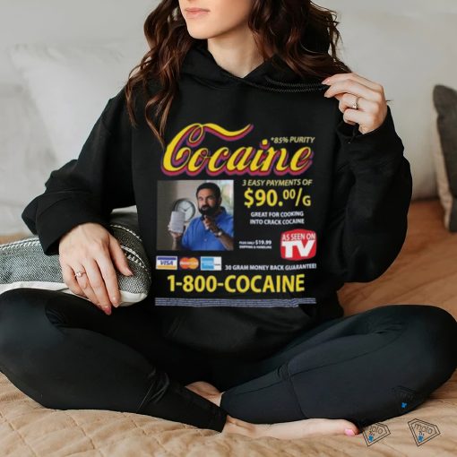 Cocaine Infomercial 3 Easy Payment of Shirt