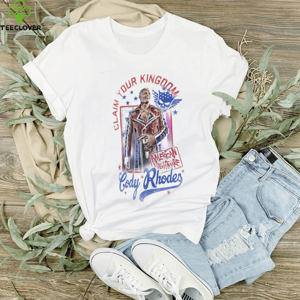 Cody Rhodes Claim Your Kingdom T Shirt Cody Rhodes Claim Your Kingdom T Shirt