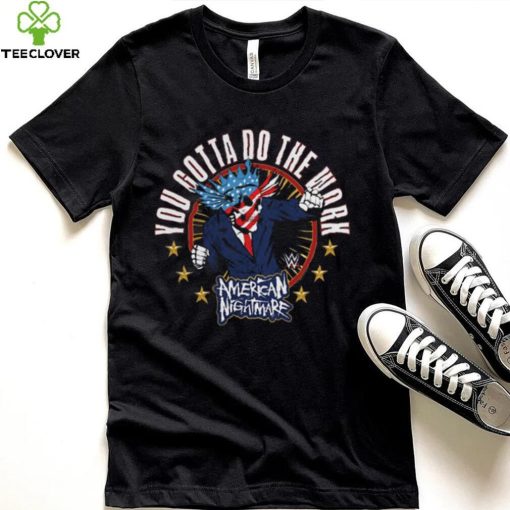 Cody Rhodes Gotta Do The Work Shirt