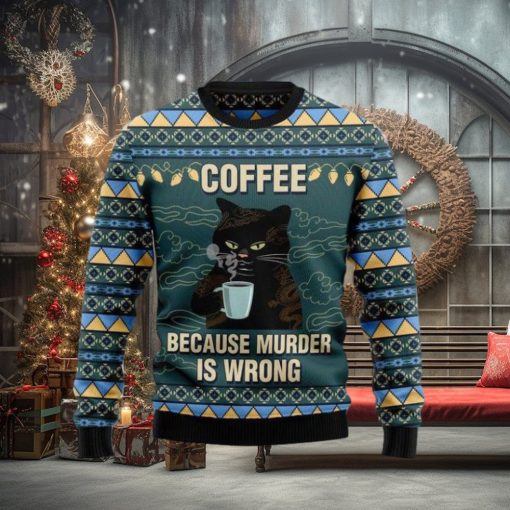 Cofee Because Murder Is … Ugly Christmas Woolen Sweater