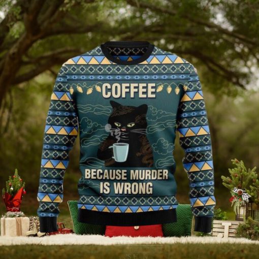 Cofee Because Murder Is … Ugly Christmas Woolen Sweater