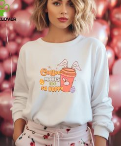 Coffee Makes Me So Hoppy Happy Easter hoodie, sweater, longsleeve, shirt v-neck, t-shirt